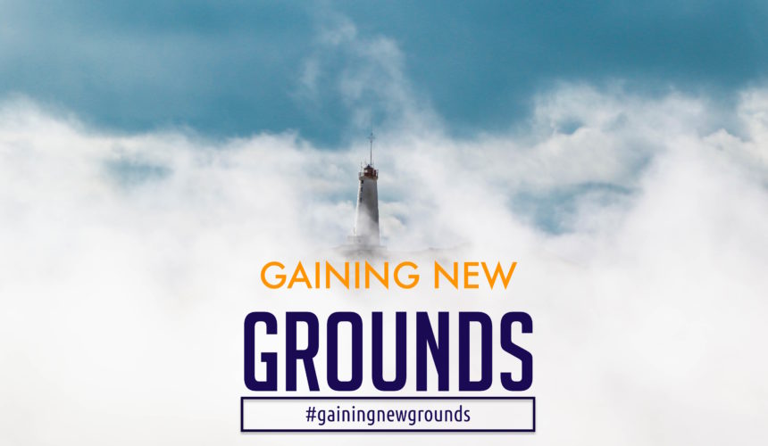 Gaining New Grounds