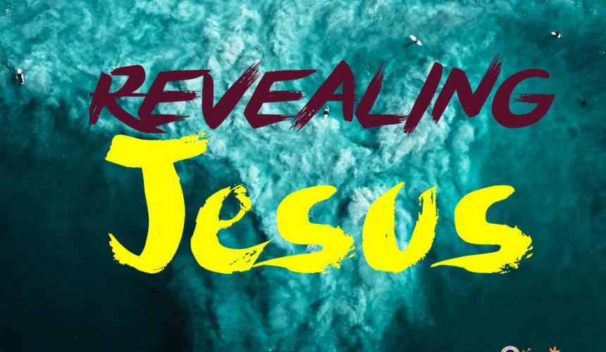 Revealing Jesus – The Exchange