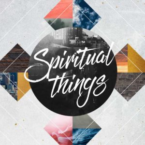 Spiritual Man – Living In The Spirit